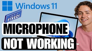 How to Fix Microphone Not Working on Windows 11 or 10 PC [upl. by Eimmac]