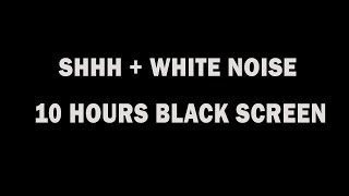 Shh amp White Noise Black Screen Shushing 10 Hours Dark Screen Colic Baby Sleep Aid 💤 Hushing Baby [upl. by Atilegna314]