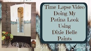 Time Lapse Video of My Patina Armoire with Dixie Belle Paints [upl. by Trauner]