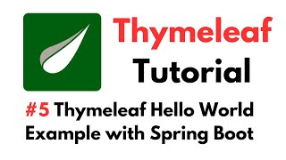 Thymeleaf Tutorial 5 Thymeleaf Hello World Example with Spring Boot [upl. by Irahs]