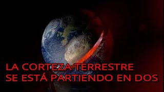 LA CORTEZA TERRESTRE SE ESTÁ PARTIENDO EN DOS [upl. by Larrie919]