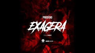 Prodigío  Exagera  Prod Gaia Beat [upl. by Bergeman]