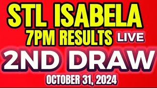 STL ISABELA 7PM 2ND DRAW RESULT OCTOBER 312024 [upl. by Alexandra]