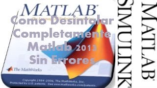 Como desinstalar matlab completamente sin Errores [upl. by Agnes]