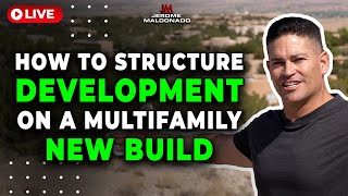 How to Structure Development on a Multifamily New Build [upl. by Edik923]