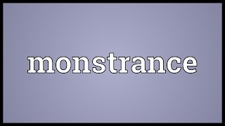 Monstrance Meaning [upl. by Yelnet]