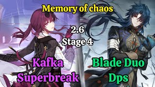 E0S0 Kafka Superbreak amp E0S0 Blade Duo Dps Memory of chaos stage 12 Clear  HSR [upl. by Leff195]