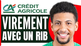 Comment Faire Un Virement Avec Un Rib Credit Agricole  En 2024 [upl. by Yramesor]