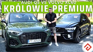 Audi Q5 vs Volvo XC60  Polacy kochają je najbardziej [upl. by Humberto967]