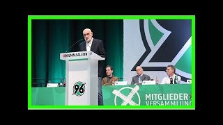 Wer bei 96 jetzt die Machthat wo neuer Zoff droht [upl. by Yreva559]