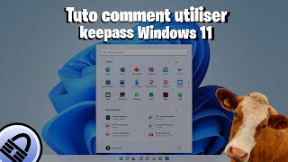 Tuto comment utiliser Keepass sous Windows 11 [upl. by Hyacinth]