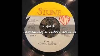 Cornell Campbell  Rope In  Stone Love 7quot  1993 [upl. by Mukund]