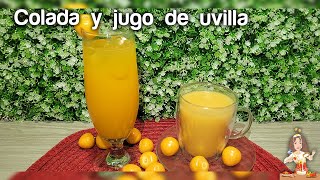 📣COLADA 🥃🍹Y JUGO DE UVILLA🫒🫒🫒 [upl. by Benedetta806]