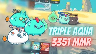 Axie  Season 20  AAA  Triple Aqua  3351 MMR  Top 109 [upl. by Nnep637]