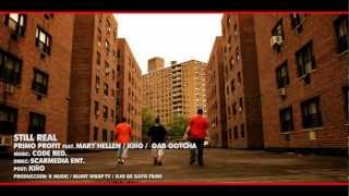 Primo Profit ft Kiño Mary Hellen Gab Gotcha  Still Real [upl. by Lehcem376]