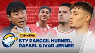 AFF 2024 STY Panggil Hubner Jenner amp Struick   TOP NEWS [upl. by Mellins]