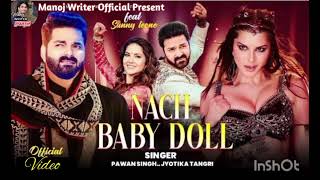 video Nach baby doll Pawan Singh Sunny Leone [upl. by Cobb]