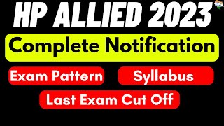 HP Allied 2023  Complete Notification  Exam Pattern Syllabus Last exam Cut Off  HP Studies [upl. by Grunberg]