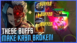 NEW KAYN BUFFS THIS WILL MAKE KAYN S TIER [upl. by Penni]