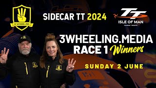 3 Wheeling TT 2024  3WHEELINGmedia Sidecar Race 1 Winners  Sunday 2 June [upl. by Ade]