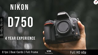 Nikon D750  4 Years Experience  Worth buying in 2018  Learn photography in tamil [upl. by Viscardi230]