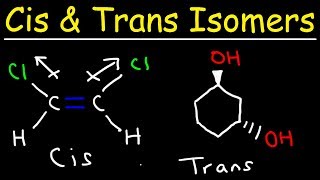 Cis and Trans Isomers [upl. by Nnawaj472]