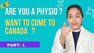 Part1 How can a Physiotherapist come to Canada as a student after BPT IELTS to PCE [upl. by Orlene]