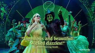 WICKED THE MUSICAL  BRISBANE  NOW PLAYING [upl. by Winston118]