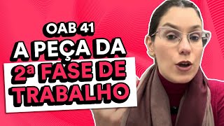 Como acertar a peça na 2ª Fase de Direito do Trabalho na OAB 41 [upl. by Mirella]