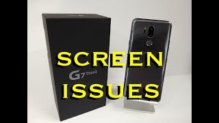 LG G7 ThinQ  Screen issues amp Battery Life [upl. by Bertero]