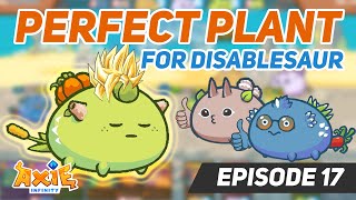 Axie Infinity Best Plant for Disablesaur Team 2022  Arena Gameplay  Explain Tagalog  Episode 17 [upl. by Klimesh]