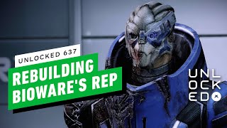 Rebuilding BioWare’s Reputation – Unlocked 637 [upl. by Aicnerolf]