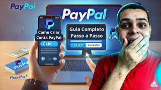 Atualizado Aprenda a Criar uma Conta PayPal e Comece a Usar Hoje Mesmo [upl. by Yliak]