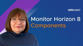 Monitoring VMware Horizon 8 Components [upl. by Marou315]