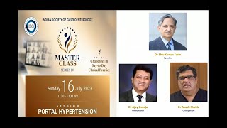 ISG MASTERCLASS IV 1 Portal Hypertension Dr S K Sarin [upl. by Waine41]