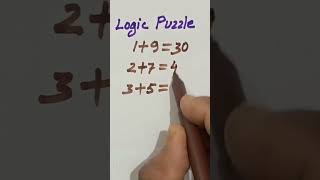 Logic Puzzlelogic mathmathslogicalmathspuzzlemathspuzzles [upl. by Eiddal]