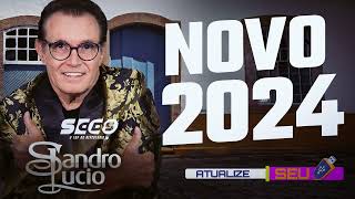 Sandro Lucio Rachando Aluguel Musicas Novas 2024 [upl. by Lane]