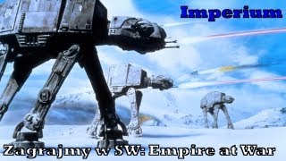 Zagrajmy w SW Empire at War cz 1 W poszukiwaniu zdrajcy [upl. by Yenolem]