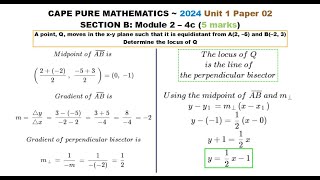 CAPE Pure Maths U1P2  Locus of Equidistant Point Eq of the Perpendicular Bisector  20244c [upl. by Carlile]