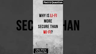 Why is LiFi more secure than WiFi techexplained [upl. by Nohsauq]