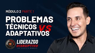 Cómo solucionar problemas de raíz  Técnicos vs Adaptativos  Diciembre de Liderazgo  Clase 3 [upl. by Adnavoj555]