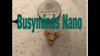 Fidget Spinner Testing and Review  BUSYMINDS NANO [upl. by Morocco]