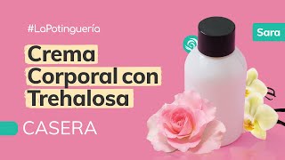 Cómo hacer Crema Corporal natural Emoliente y Protectora🧴🌹 con Trehalosa 💧  Jabonarium LP [upl. by Anilehcim811]