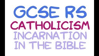 GCSE RE Catholic Christianity  Incarnation in the Gospels  By MrMcMillanREvis [upl. by Horten]