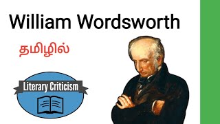 William Wordsworth as a Critic in TamilWilliam Wordsworth as a CriticWilliam Wordsworth Criticism [upl. by Sinoda]