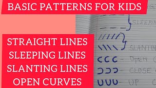 kidslearning kidsvideo BASIC PATTERNS STRAIGHT SLEEPING SLANTING CURVES kidslearning2023 [upl. by Akinuahs]