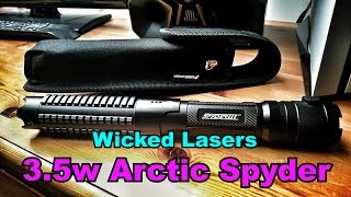 Wicked Lasers s3 Arctic Spyder Laser 35w 445nm [upl. by Alra]