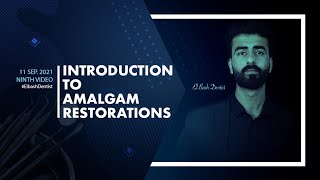 introduction to amalgam restoration  preclinical operative  عزت شومان [upl. by Gnouhk25]