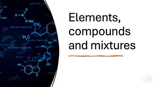 Elements compounds and mixtures for class 6 [upl. by Enohpets193]