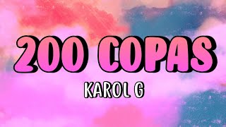 Karol G  200 Copas Letra [upl. by Oiracam]